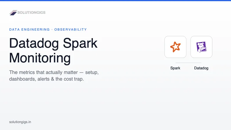 Datadog Spark Monitoring: Metrics That Matter