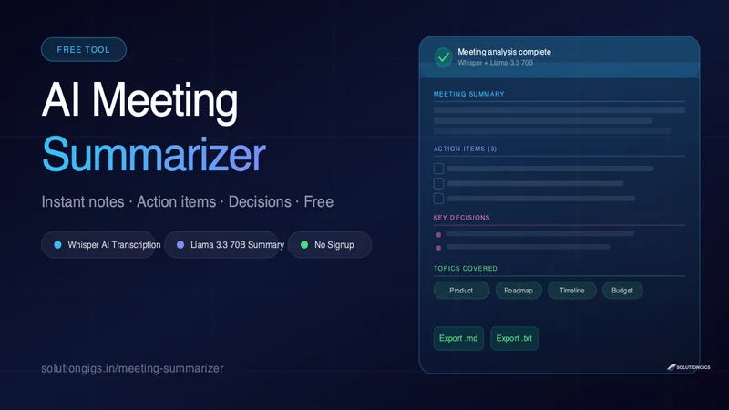 Free AI Meeting Summarizer — Action Items, Notes & Decisions